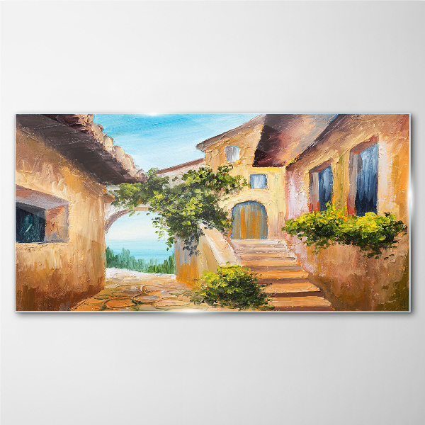 The charming streets of a seaside village Wall art on glass