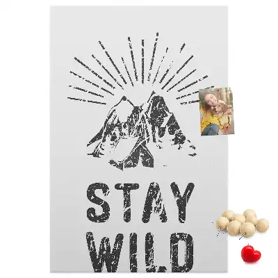 Cork pin board Stay Wild Mountain Theme