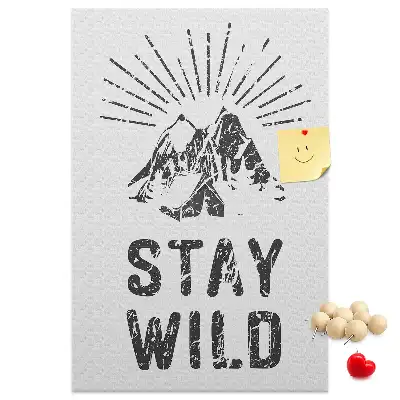 Stay Wild Mountain Theme Cork Pin Board