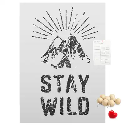 Cork pin board Stay Wild Mountain Theme