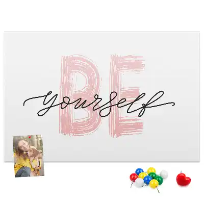 Be Yourself Printed Cork Memo Board