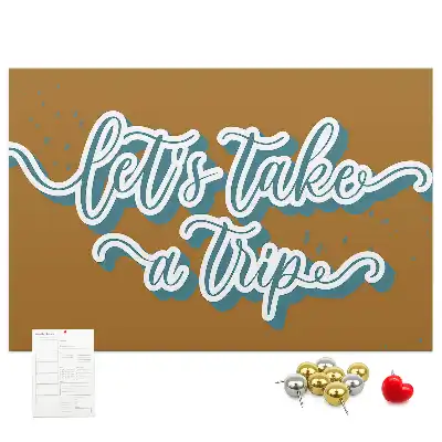 Let's Go On A Trip Printed Cork Board