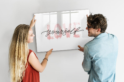 Magnetic erase board Love yourself inscription